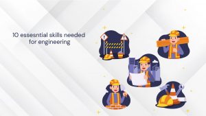 Skills needed for engineering