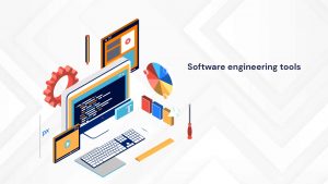 Software Engineering Tools