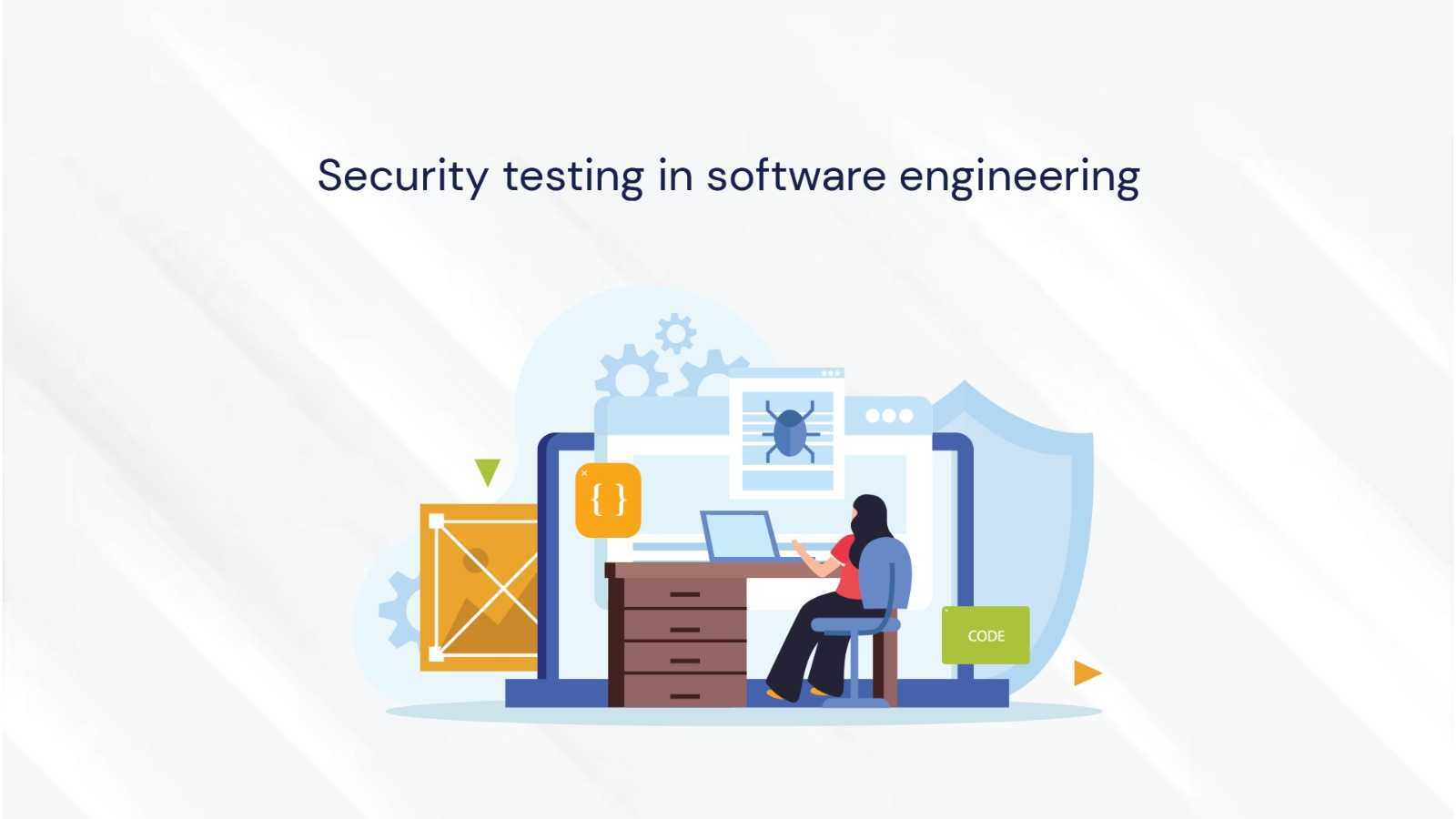 Security testing in software engineering