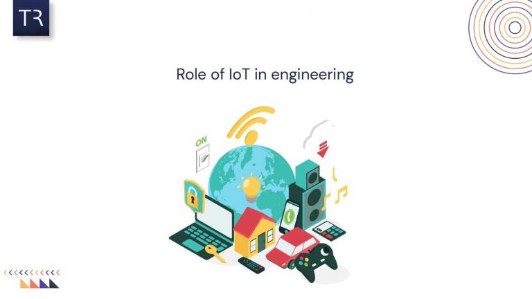 Role of IoT in engineering