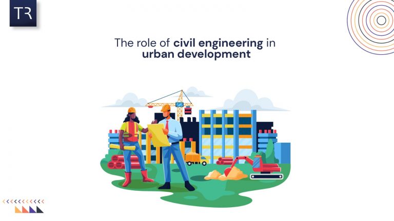 The role of civil engineering