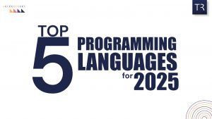 Top 5 Programming Languages for 2025